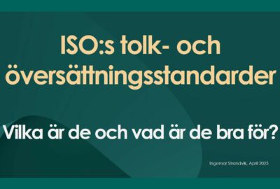 Kan översättning och tolkning standardiseras?